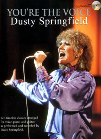 You're the voice (+CD): Dusty Springfield&nbsp;&nbsp;Songbook for piano/vocal/guitar&nbsp;&nbsp;