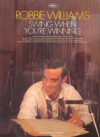 Robbie Williams: Swing when you're winning&nbsp;&nbsp;piano/vocal/guitar&nbsp;&nbsp;Songbook