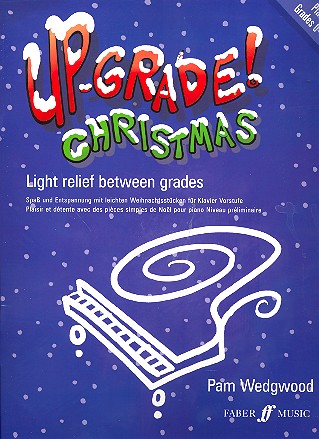 Up-Grade Christmas Grades 0-1&nbsp;&nbsp;for piano&nbsp;&nbsp;