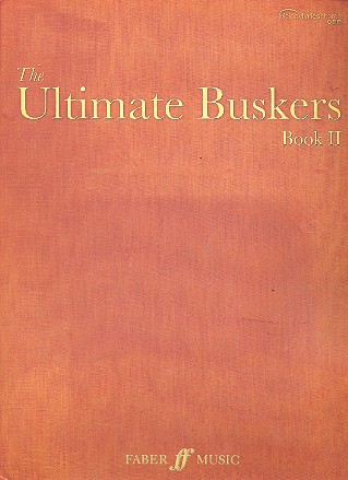 The ultimate Buskers Book vol.2&nbsp;&nbsp;melody line/lyrics/chord symbols&nbsp;&nbsp;songbook