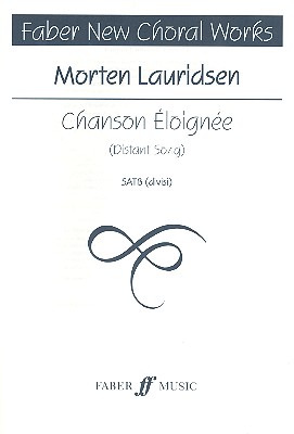 Chanson éloignée for mixed chorus  a cappella  score (piano for rehearsal only)