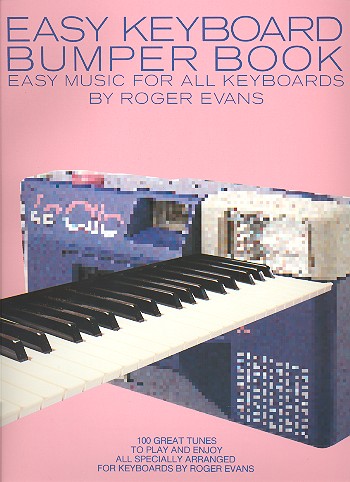 Easy Keyboard Bumper Book: Easy music&nbsp;&nbsp;for all keyboards&nbsp;&nbsp;