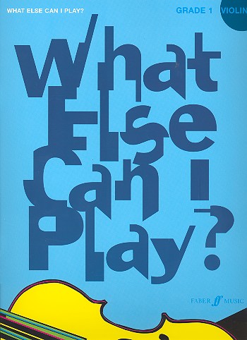 What else can I play Grade 1&nbsp;&nbsp;for violin and piano&nbsp;&nbsp;