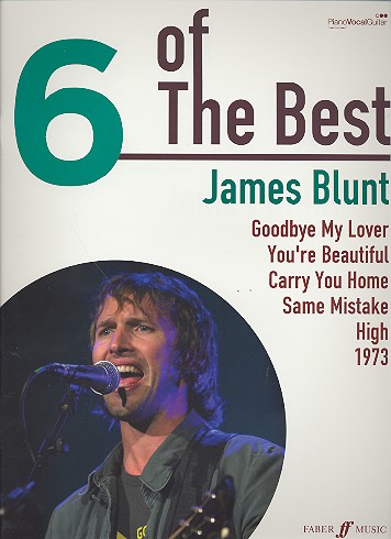 6 of the Best: James Blunt  piano/vocal/guitar  songbook