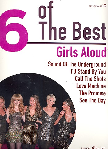 6 of the Best: Girls aloud  songbook piano/vocal/guitar  