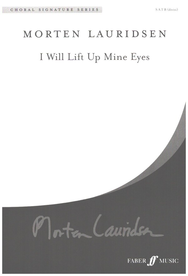 I Will Lift Up Mine Eyes  for mixed chorus (keyboard for rehearsal only)  score