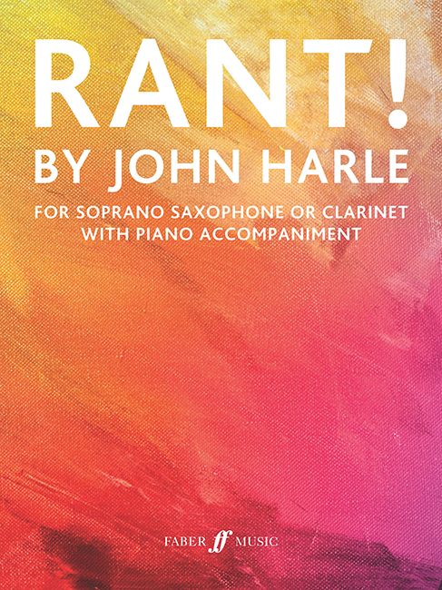 Rant!&nbsp;&nbsp;for soprano saxophone or clarinet and piano&nbsp;&nbsp;