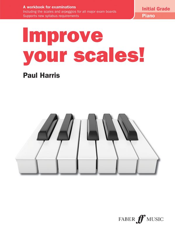0571541704  Paul Harris, Improve your scales! Piano Initial Grade    