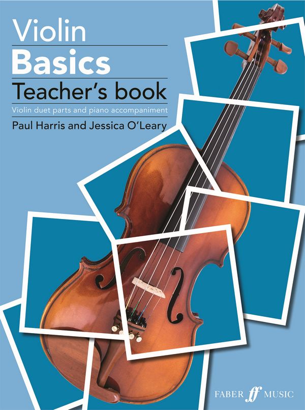 Violin Basics - Teacher's Book (+Online Audio)&nbsp;&nbsp;for 2 violins and piano&nbsp;&nbsp;score