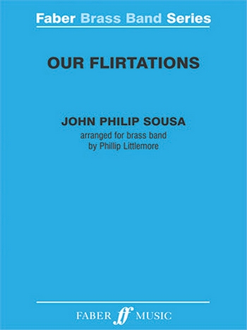 Our Flirtations. Brass band (score & pt)    Brass band
