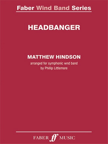 Headbanger. Wind band (score)&nbsp;&nbsp;&nbsp;&nbsp;Symphonic wind band
