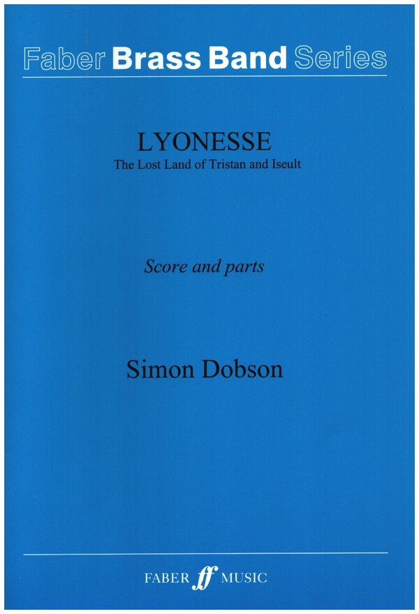 Lyonesse - The Lost Land of Tristan and Iseult  for brass band  score