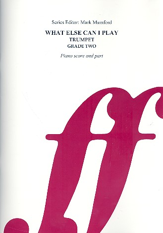 What else can I play Grade 2 for trumpet&nbsp;&nbsp;and piano&nbsp;&nbsp;archive copy