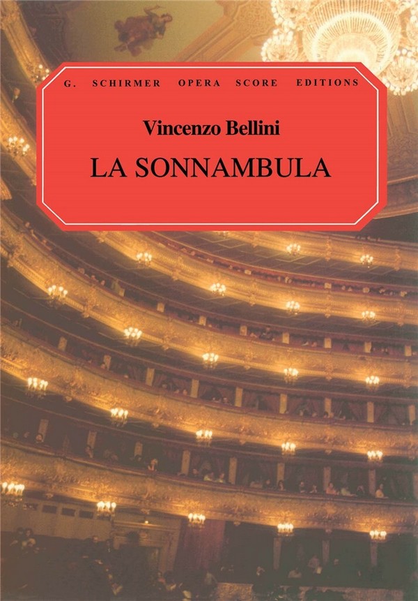Vincenzo Bellini, La Sonnambula&nbsp;&nbsp;Vocal&nbsp;&nbsp;Klavierauszug