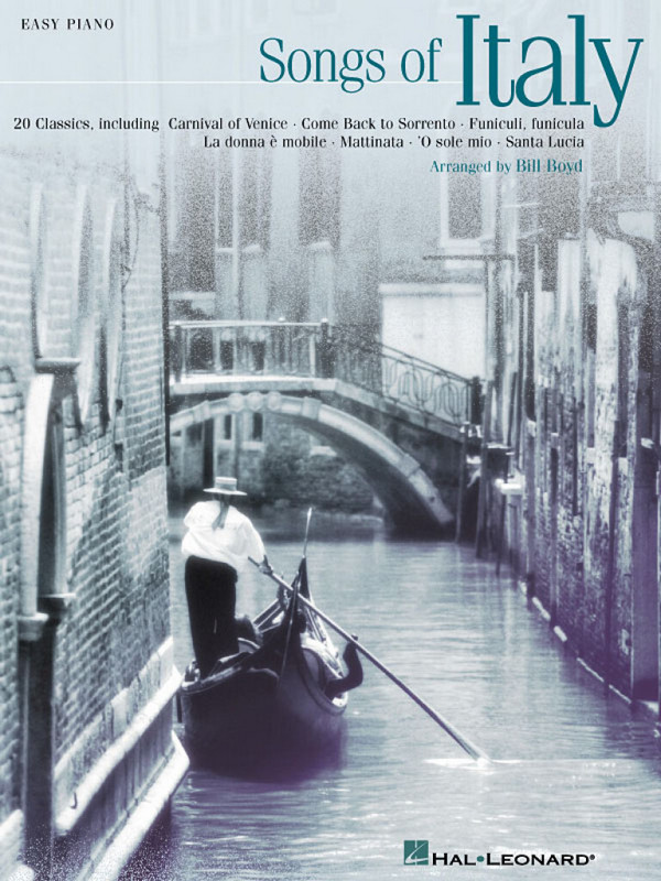 Songs of Italy: Songbook easy&nbsp;&nbsp;piano (en/it)&nbsp;&nbsp;Boyd, Bill, arr.