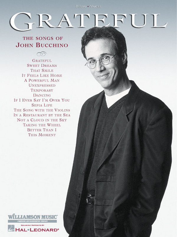 Grateful - The Songs of John Bucchino  Vocal and Piano  Buch