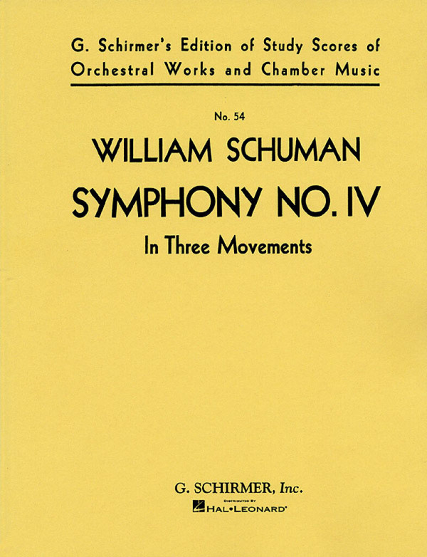William Schuman, Symphony No. IV&nbsp;&nbsp;Orchestra&nbsp;&nbsp;Partitur