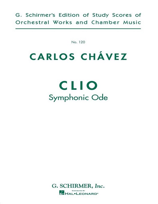 Carlos Chàvez, Clio (Symphonic Ode)&nbsp;&nbsp;Orchestra&nbsp;&nbsp;Partitur