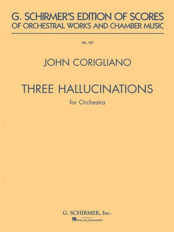John Corigliano, 3 Hallucinations For Orchestra&nbsp;&nbsp;Orchestra&nbsp;&nbsp;Partitur