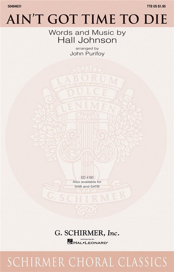 Hall Johnson, Ain't Got Time to Die&nbsp;&nbsp;TBB&nbsp;&nbsp;Chorpartitur