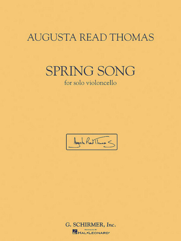 Augusta Read Thomas, Spring Song&nbsp;&nbsp;Cello&nbsp;&nbsp;Buch