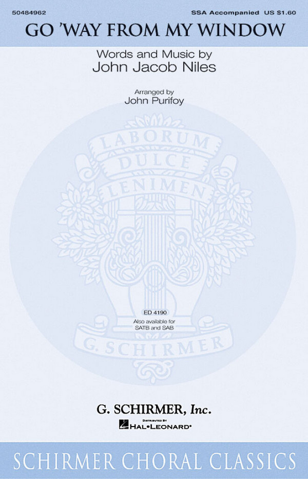 John Jacob Niles, Go Way from My Window&nbsp;&nbsp;SSA&nbsp;&nbsp;Chorpartitur