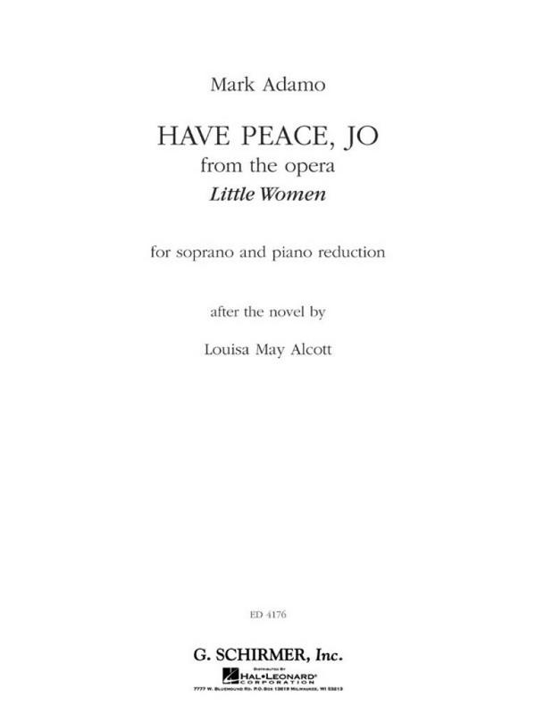 Mark Adamo, Have Peace, Jo - Adamo&nbsp;&nbsp;Soprano Voice and Piano&nbsp;&nbsp;Buch