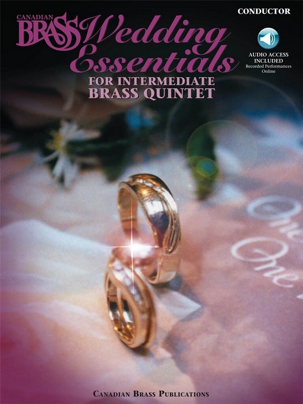 Canadian Brass Wedding Essentials for intermediate  Brass Quintet conductor  