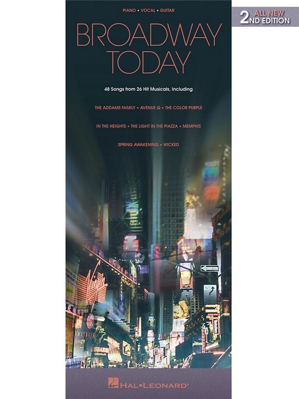 Broadway Today - All-New 2nd Edition&nbsp;&nbsp;Piano, Vocal and Guitar&nbsp;&nbsp;Buch