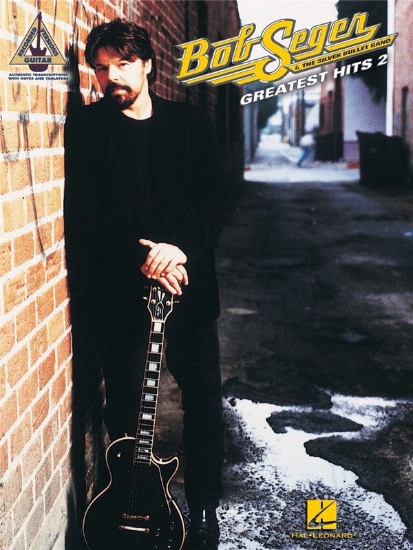 Bob Seger & the Silver Bullet Band&nbsp;&nbsp;Guitar [TAB]&nbsp;&nbsp;Buch