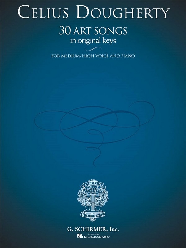 Celius Dougherty, Celius Dougherty - 30 Art Songs in Original Keys&nbsp;&nbsp;Medium High Voice and Piano&nbsp;&nbsp;Buch
