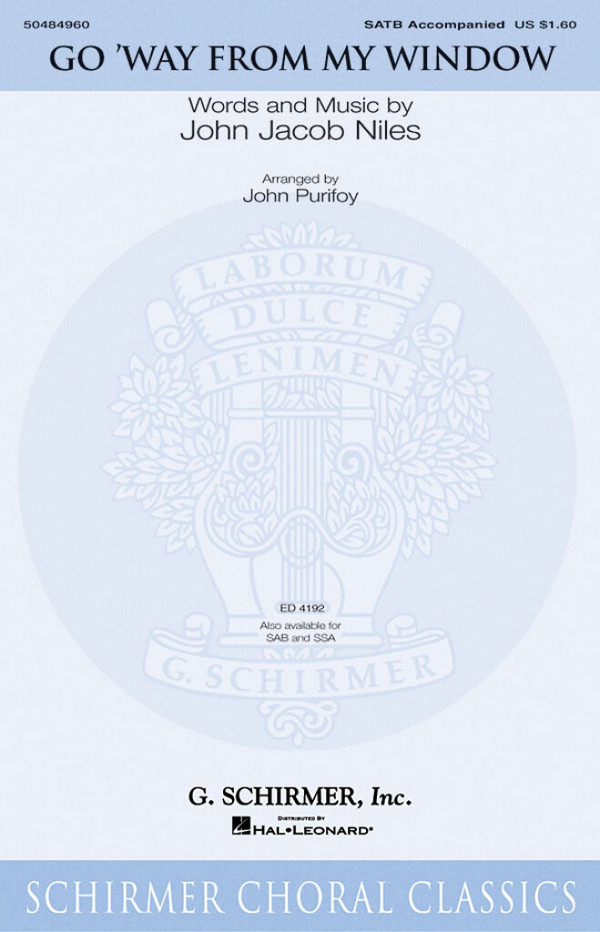 John Jacob Niles, Go Way from My Window&nbsp;&nbsp;SATB&nbsp;&nbsp;Chorpartitur