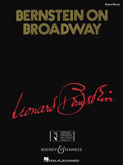 Bernstein on Broadway  für 1 oder 2 Singstimmen und Klavier  Klavierauszug