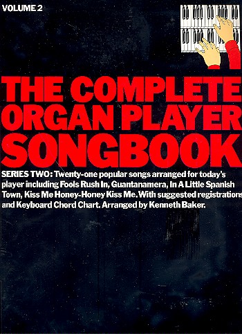The Complete Organ Player Songbook