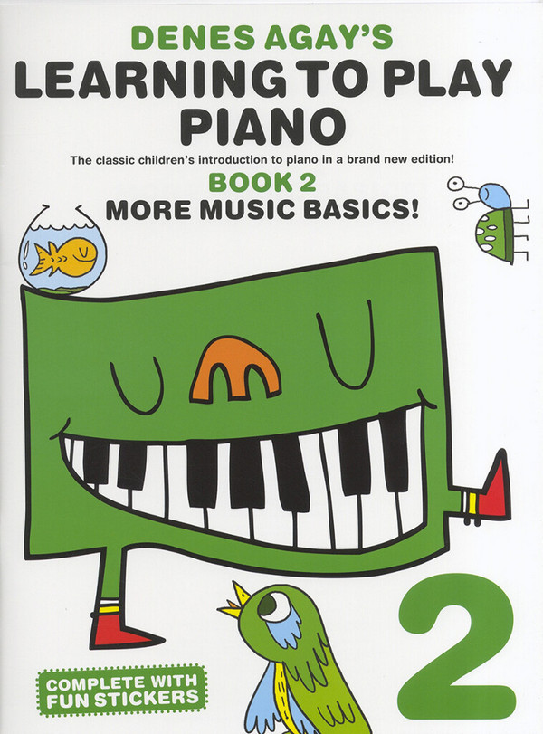 Denes Agay's Learning To Play Piano - Book 2 - More Music Basics!&nbsp;&nbsp;Piano&nbsp;&nbsp;Instrumental Tutor