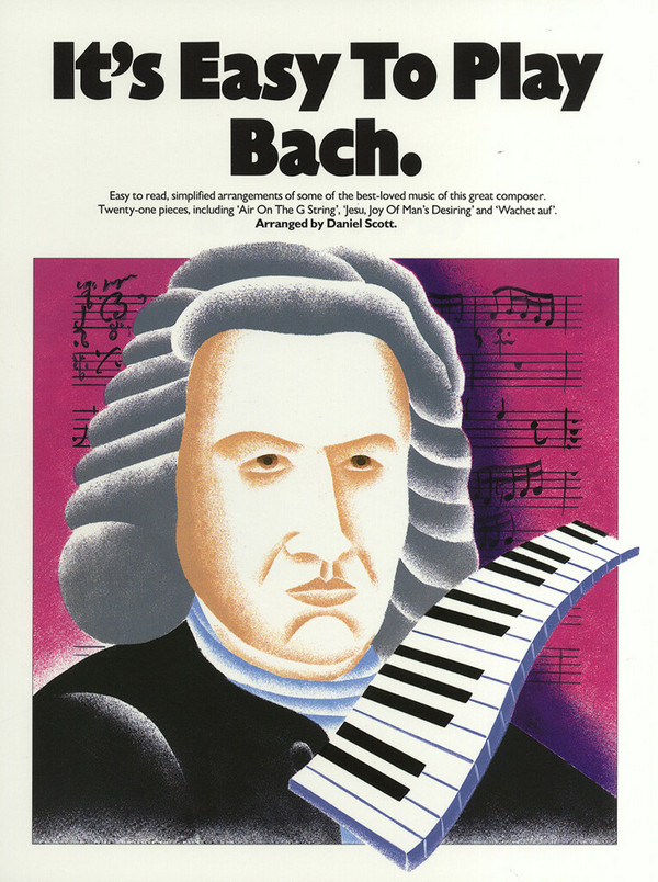 It's easy to play Bach für&nbsp;&nbsp;Klavier&nbsp;&nbsp;