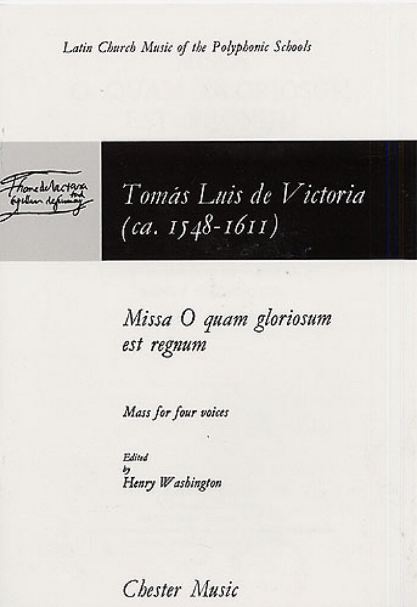 Tomas Luis De Victoria: Missa O Quam Gloriosum Est Regnum&nbsp;&nbsp;SATB, Piano Accompaniment&nbsp;&nbsp;Vocal Score
