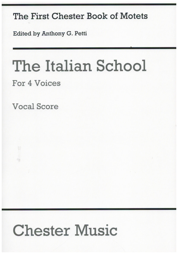 The Italian School for 4 voices&nbsp;&nbsp;for mixed chorus a cappella&nbsp;&nbsp;(with piano reduction for rehearsal)