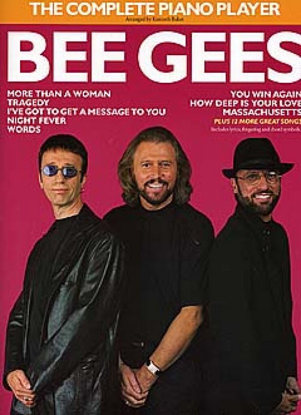 The complete Piano Player:&nbsp;&nbsp;Bee Gees&nbsp;&nbsp;piano/vocal/guitar