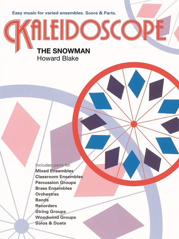 The snowman for varied ensembles  Kaleidoscope no.9  Score and parts
