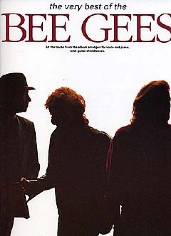 The very Best of The Bee Gees:&nbsp;&nbsp;Songbook piano/voice/guitar&nbsp;&nbsp;