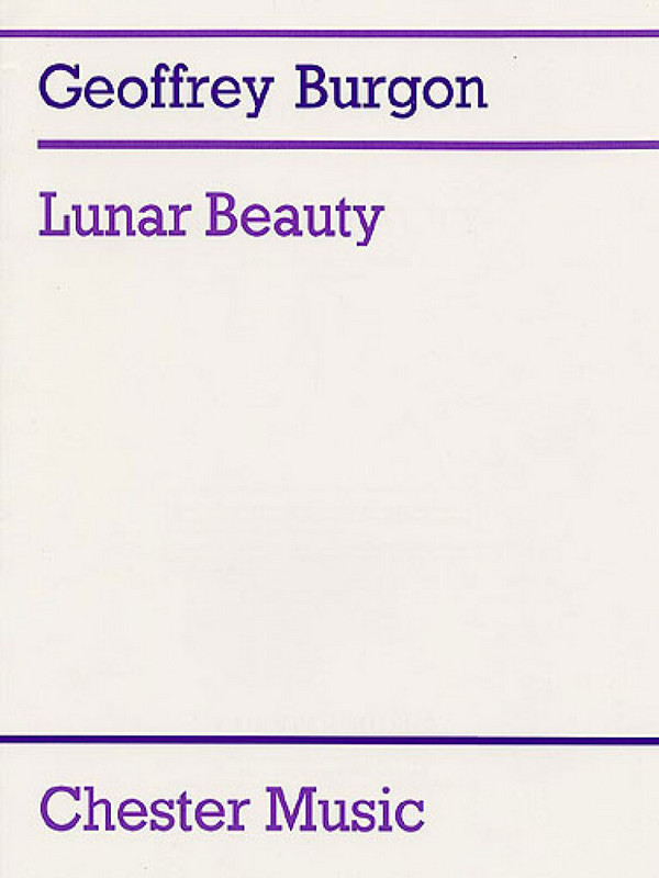 Geoffrey Burgon: Lunar Beauty (Tenor or Medium Voice/Guitar)&nbsp;&nbsp;Medium Voice, Guitar&nbsp;&nbsp;Instrumental Work