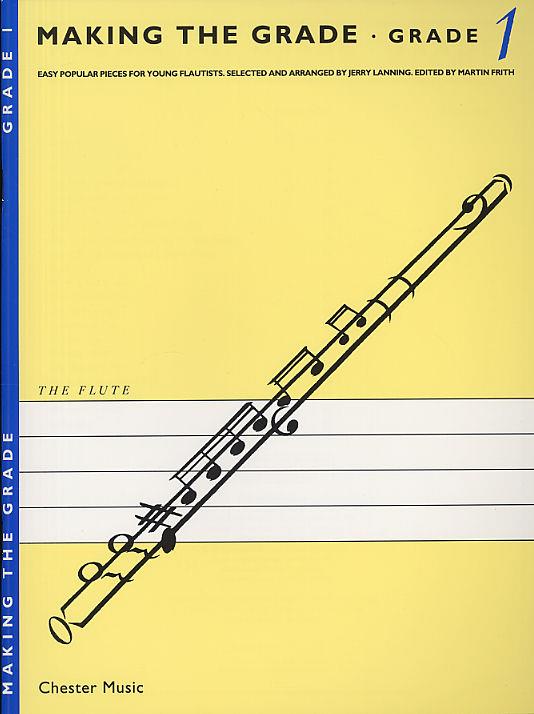 Making the Grade 1:  for flute and piano&nbsp;&nbsp;&nbsp;&nbsp;