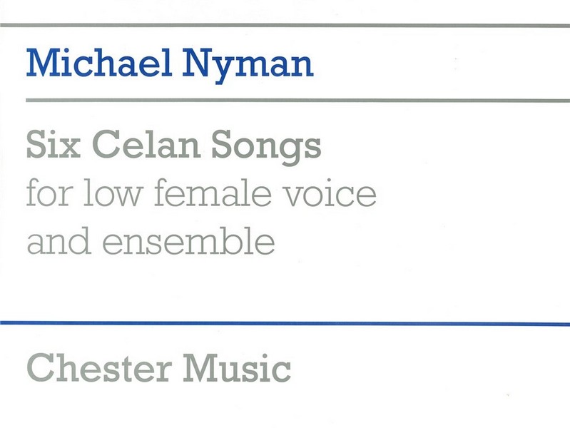 Michael Nyman: Six Celan Songs - Full Score&nbsp;&nbsp;Low Voice, Ensemble&nbsp;&nbsp;Score