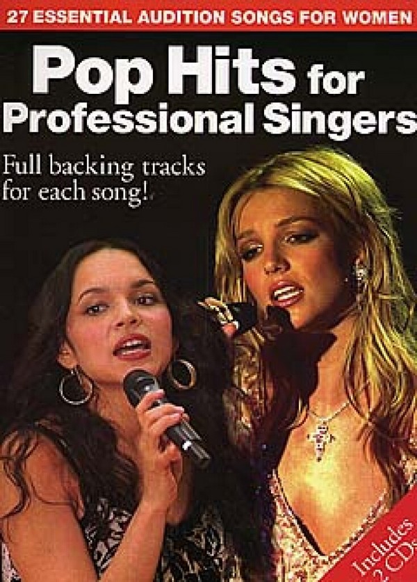 Pop Hits for professional Singers (+2 CD's):&nbsp;&nbsp;27 essential audition songs for women&nbsp;&nbsp;Full backing tracks
