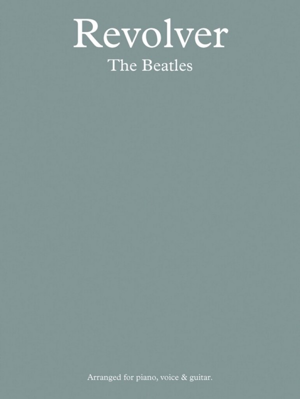 The Beatles: Revolver&nbsp;&nbsp;songbook piano/vocal/guitar&nbsp;&nbsp;new edition