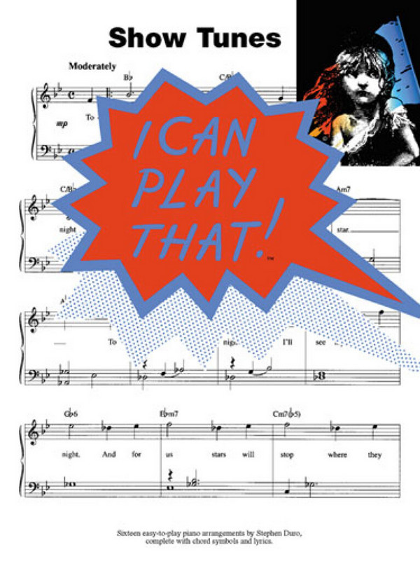 I can play that: show tunes&nbsp;&nbsp;für Klavier&nbsp;&nbsp;Songbook