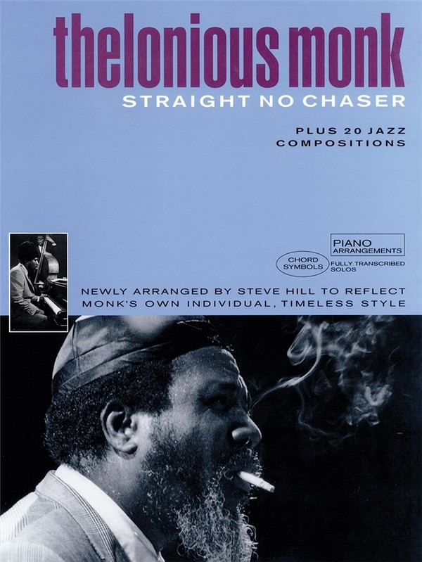 Thelonious Monk: Straight no Chaser  Songbook for piano with chord symbols  