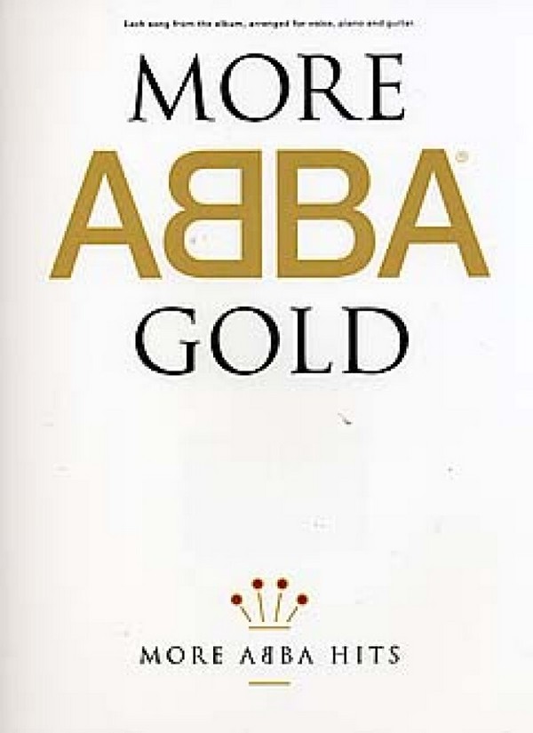 More Abba Gold: More Abba Hits&nbsp;&nbsp;Songbook&nbsp;&nbsp;Piano/Vocal/Guitar