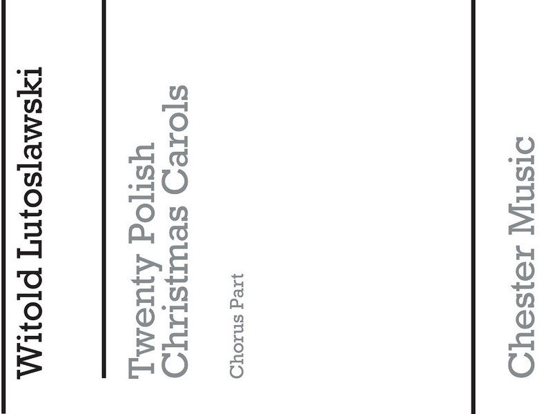 Witold Lutoslawski: Twenty Polish Christmas Carols Chorus Part&nbsp;&nbsp;Unison Voice&nbsp;&nbsp;Mixed Songbook